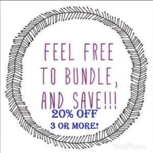 Bundle and Save 20% total on three or more items